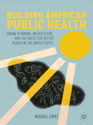cover image of Building American Public Health